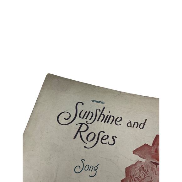 1913 Sunshine and Roses Sheet Music Egbert Van Alstyne Gus Kahn - Picture 10 of 11
